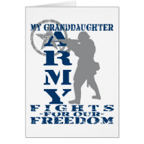 Granddaughter Fights Freedom - ARMY Greeting Card