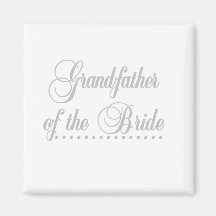 Grandfather of Bride Gray Elegance Fridge Magnet