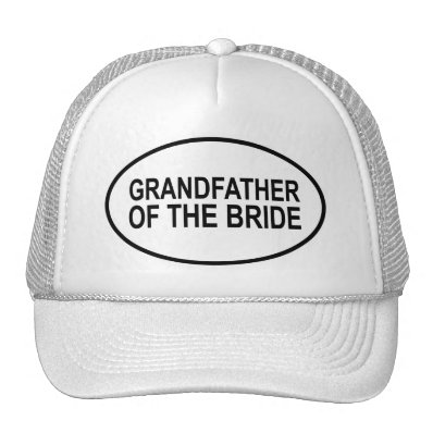 Grandfather of the Bride Wedding Oval Trucker Hats