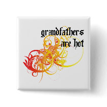 Grandfathers Are Hot buttons