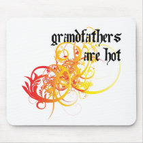 Grandfathers Are Hot mousepads