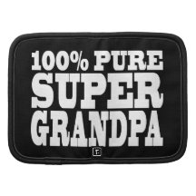 Grandfathers Birthdays : 100% Pure Super Grandpa Folio Planner