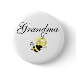 Grandma 2 be pinback button