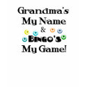 Grandma and Bingo t-shirts
