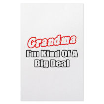 Grandma...Big Deal stationery by Proud_Grandma_Shirts Grandma...Big Deal stationery