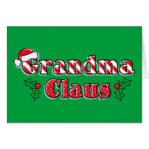 Grandma Claus Greeting Cards