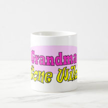 Grandma Gone Wild Mug
