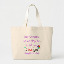 Grandma, I love you! Bag