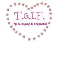 Grandma is Fantastic Heart t-shirts