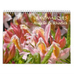 GRANDMA LOVES Azaleas &amp; Rhodies Calendar Gifts