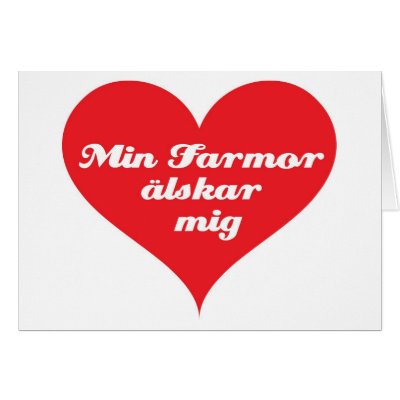Grandma Loves Me Swedish Greeting Card by mariabellimages