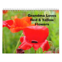 Grandma Loves Red Yellow Flowers Calendar