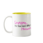 Grandma, Next Best Thing To Heaven Coffee Mugs Grandma, Next Best Thing To Heaven Coffee Mugs