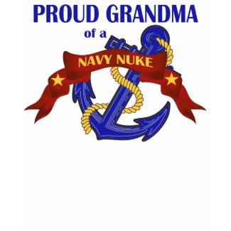 Grandma of a Navy Nuke shirt