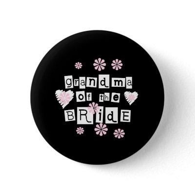 Grandma of Bride White on Black Pins