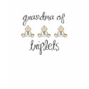 Grandma of Triplets t-shirts