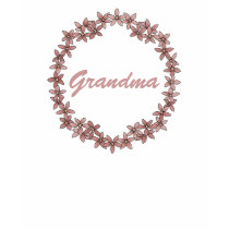 Grandma (pink) t-shirts
