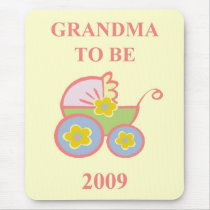 Grandma To Be 2009 mousepads