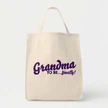 Grandma to be finally canvas bag