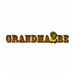 Grandma To Be