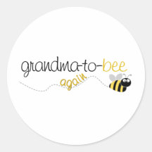 Grandma to Bee Again T-shirt Round Sticker
