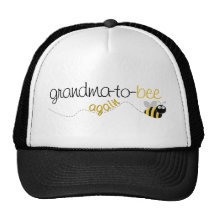 Grandma to Bee Again T-shirt Trucker Hat