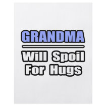Grandma...Will Spoil For Hugs flyers by Proud_Grandma_Shirts Grandma...Will Spoil For Hugs flyers