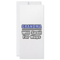 Grandma...Will Spoil For Hugs rack cards by Proud_Grandma_Shirts Grandma...Will Spoil For Hugs rack cards
