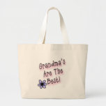 Grandmas Are the Best Tote Bag