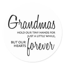 Grandmas Forever black Round Stickers