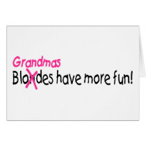 Grandmas Have More Fun cards