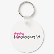 Grandmas Have More Fun keychains