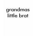 grandmas little brat t-shirts