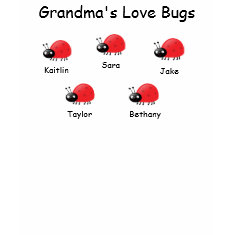 Grandma's Love Bugs Shirt shirt