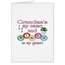 Grandmas my name Bingo is my game Greeting Card