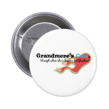 Grandmere Has Hot Flashes Pin
