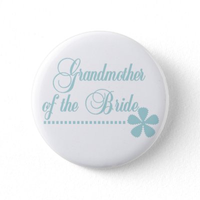 Grandmother of Bride Teal Elegance Pin