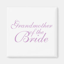 Grandmother of the Bride Fridge Magnets