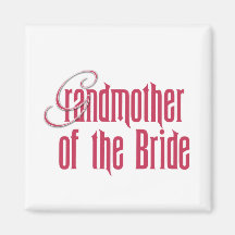 Grandmother of the Bride Refrigerator Magnet