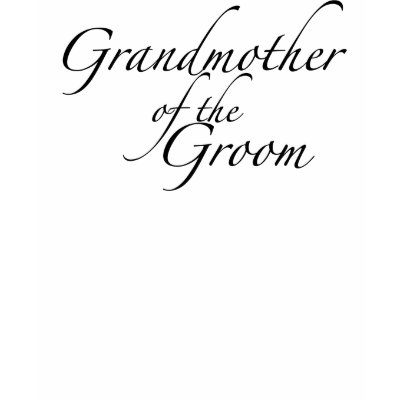 Grandmother of the Groom Tee Shirt by OccasionsByMadeleine