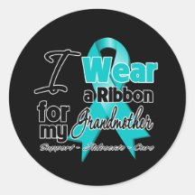 Grandmother - Teal Awareness Ribbon Round Sticker