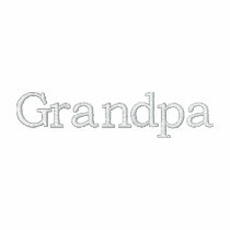 Grandpa embroidered shirts by snocone17 Grandpa embroidered shirts