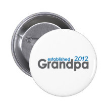 Grandpa established 2012 pin