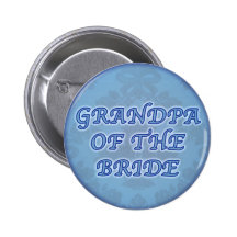 Grandpa of the bride button