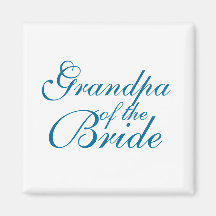 Grandpa of the Bride Fridge Magnet