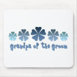 Grandpa of the Groom Mousepads
