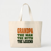 Grandpa - the Man, the Myth, the Legend! Bags