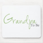 Grandpa To Be (Green Script) Mouse Mat