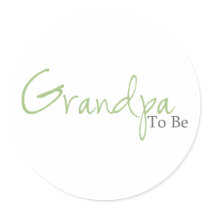 Grandpa To Be (Green Script) Round Sticker