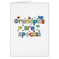 Grandpas are Special Greeting Cards